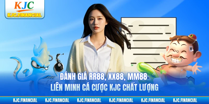 Đánh giá RR88, XX88, MM88 - Liên Minh Cá Cược KJC Chất Lượng