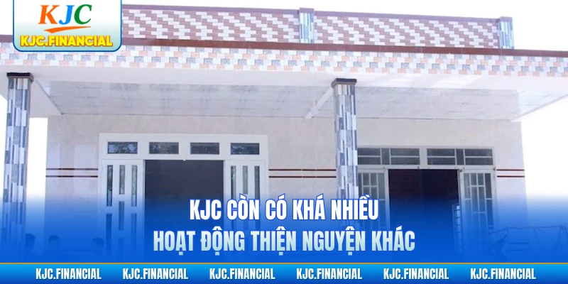 KJC còn có khá nhiều hoạt động thiện nguyện khác
