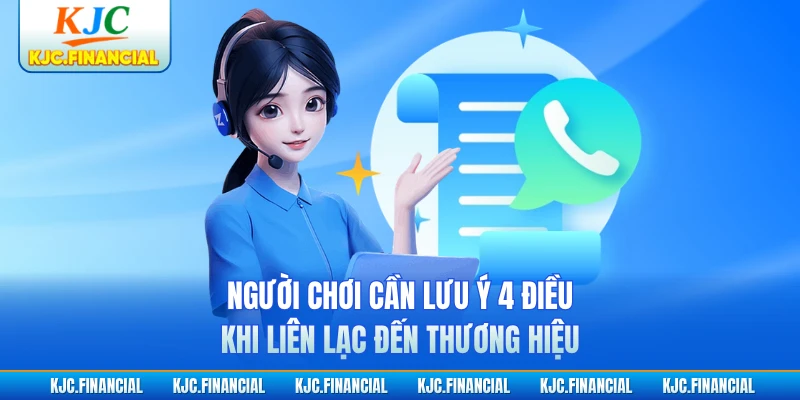 Người chơi cần lưu ý 4 điều khi liên lạc đến thương hiệu