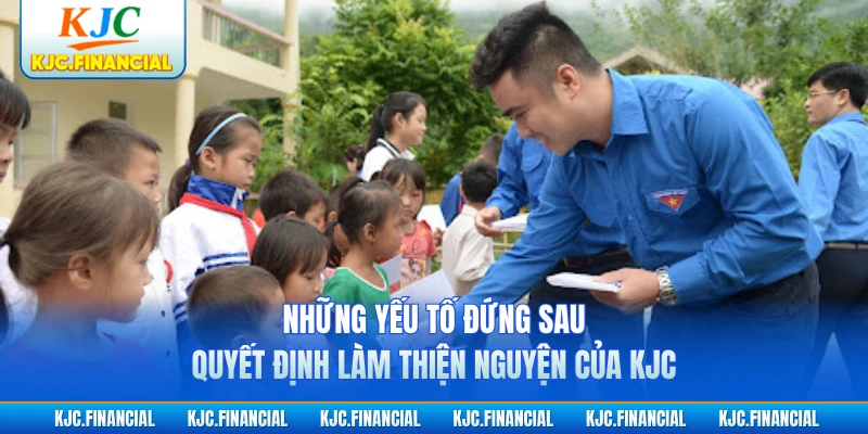 Những yếu tố đứng sau quyết định làm thiện nguyện của KJC