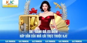 O8 - Đánh Giá Ưu Điểm Hấp Dẫn Của Nhà Cái Trực Thuộc KJC