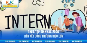 Thực Tập Sinh KJC 2026 - Liên Kết Cùng Thương Hiệu Lớn