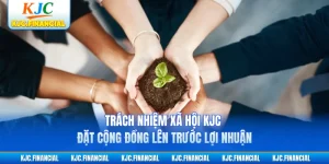 Trách Nhiệm Xã Hội KJC - Đặt Cộng Đồng Lên Trước Lợi Nhuận